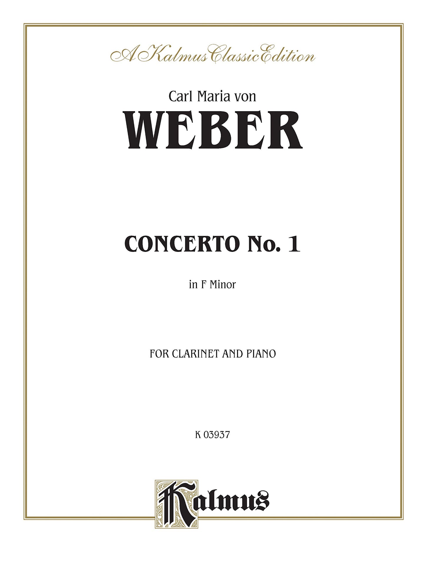 Clarinet Concerto No. 1 in F Minor, Op. 73 (Orch.): Part(s) (Kalmus Edition)