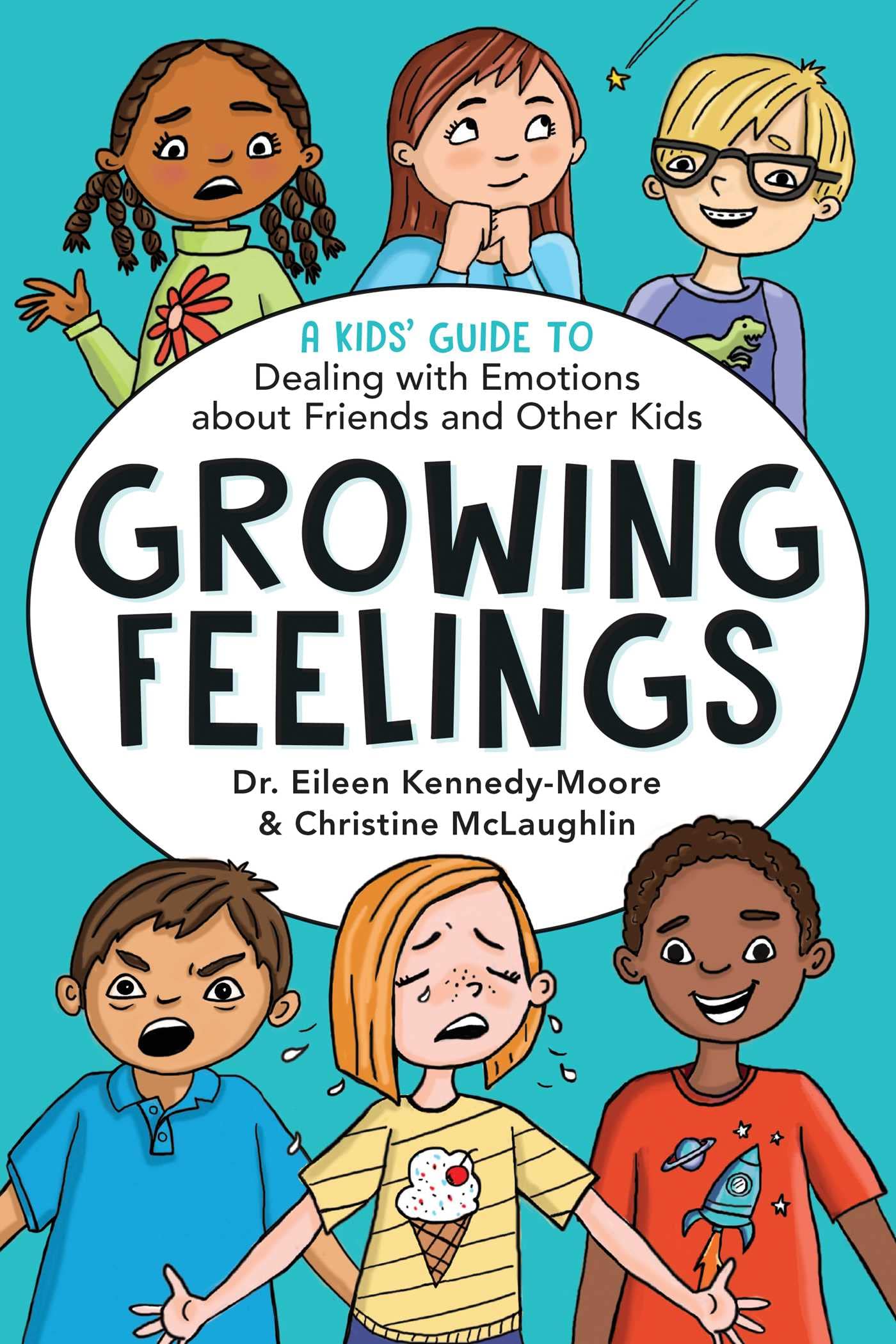 Growing Feelings: A Kids' Guide to Dealing with Emotions about Friends and Other Kids (Growing Together)