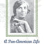 A Pan-American Life: Selected Poetry and Prose of Muna Lee (THE AMERICAS)