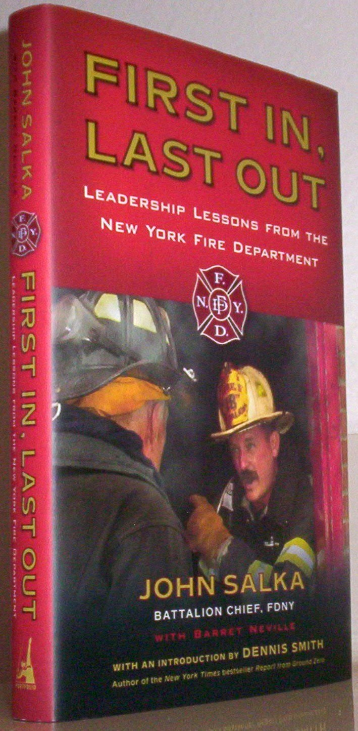 First In, Last Out: Leadership Lessons from the New York Fire Department