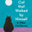 The Cat that Walked by Himself and Other Cat Stories (Collins Classics)