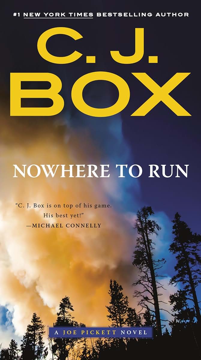 Nowhere to Run (A Joe Pickett Novel) by Box, C. J.