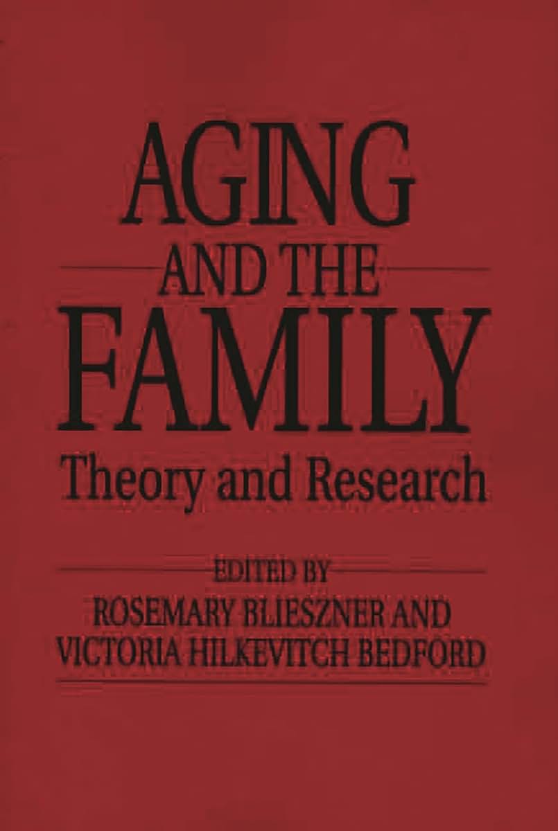 Aging and the Family: Theory and Research