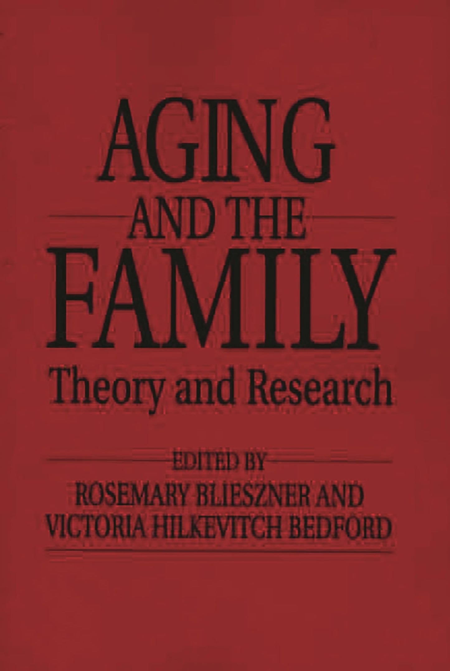 Aging and the Family: Theory and Research