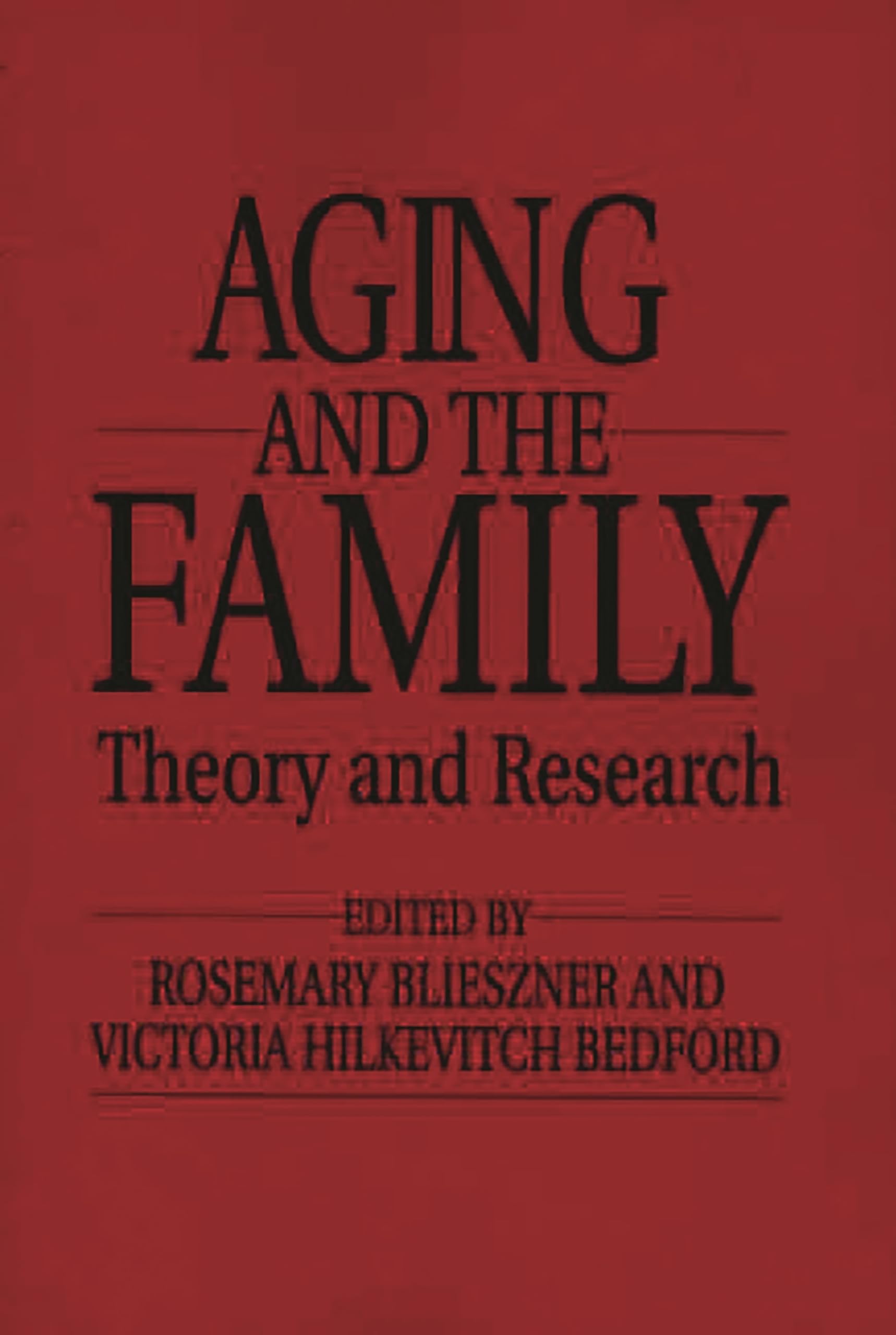 Aging and the Family: Theory and Research