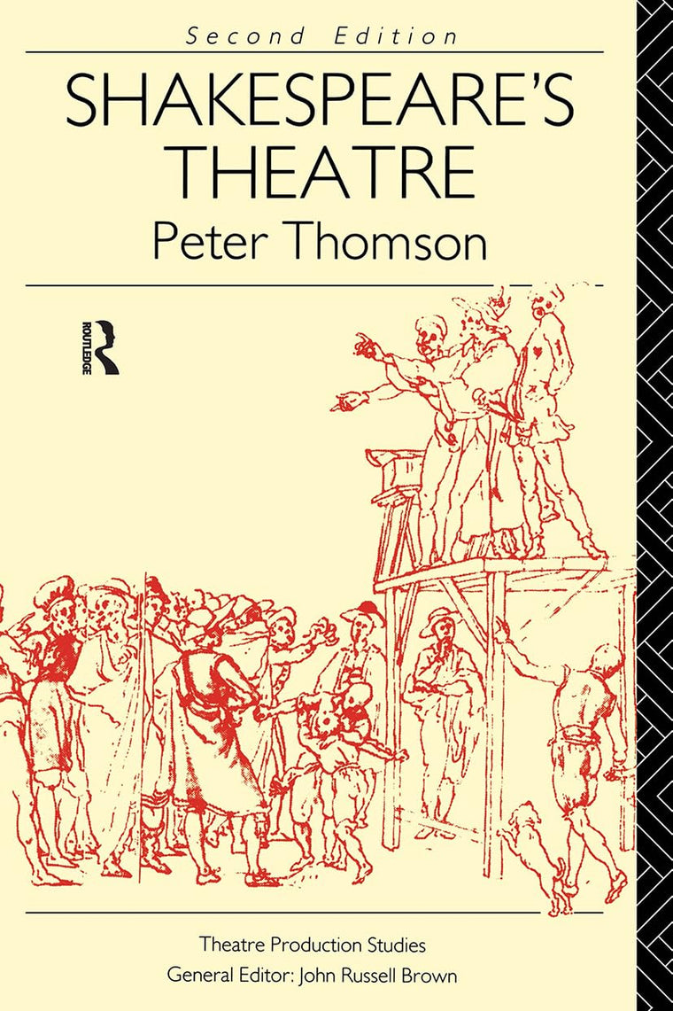 Shakespeare's Theatre (Theatre Production Studies), Second Edition