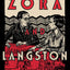Zora and Langston: A Story of Friendship and Betrayal