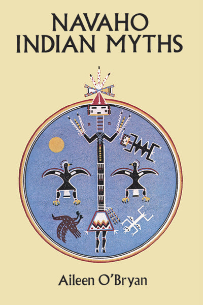 Navaho Indian Myths (Native American)