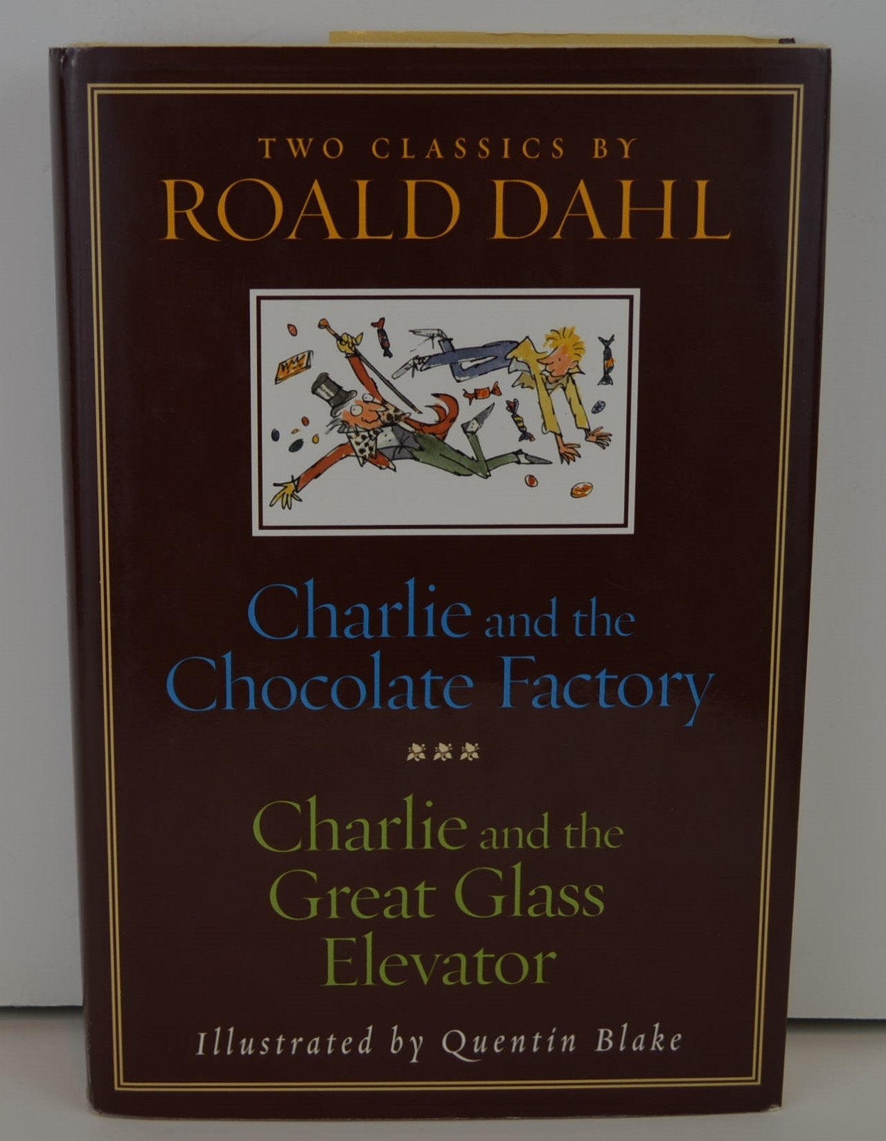 CHARLIE AND THE CHOCOLATE FACTORY and CHARLIE AND THE GREAT GLASS ELEVATOR [Hardcover]