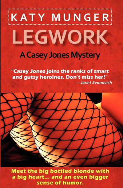 Legwork (Casey Jones Mystery Series)