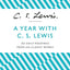 Year With C. S. Lewis