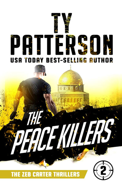 The Peace Killers: A Covert-Ops Suspense Action Novel (Zeb Carter Thrillers)