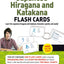 Japanese Hiragana and Katakana Flash Cards Kit: Learn the Two Japanese Alphabets Quickly & Easily with this Japanese Flash Cards Kit (Online Audio Included)