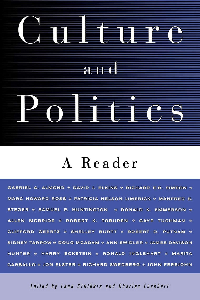 Culture and Politics: A Reader