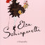 Elsa Schiaparelli: A Biography