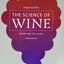 The Science of Wine: From Vine to Glass