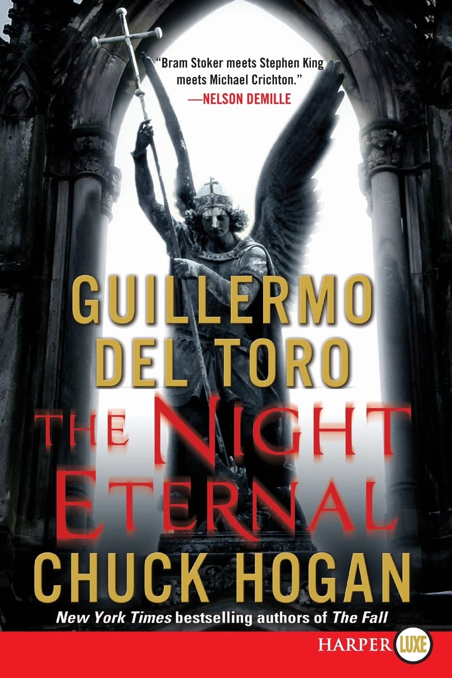 The Night Eternal: Book Three of the Strain Trilogy (The Strain Trilogy, 3)