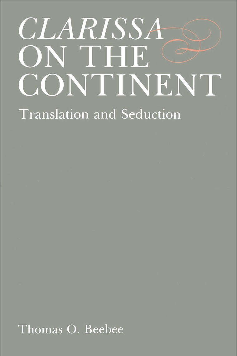 Clarissa on the Continent: Translation and Seduction