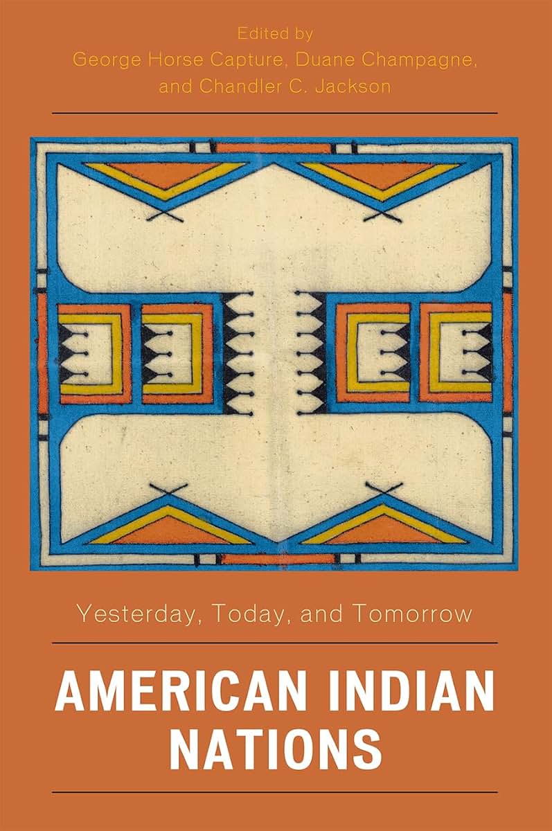 American Indian Nations: Yesterday, Today, and Tomorrow (Contemporary Native American Communities)