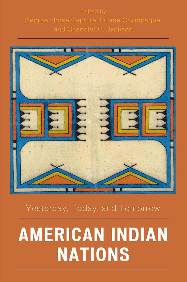 American Indian Nations: Yesterday, Today, and Tomorrow (Contemporary Native American Communities)