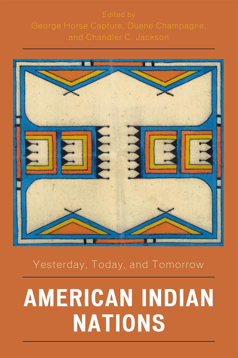 American Indian Nations: Yesterday, Today, and Tomorrow (Contemporary Native American Communities)