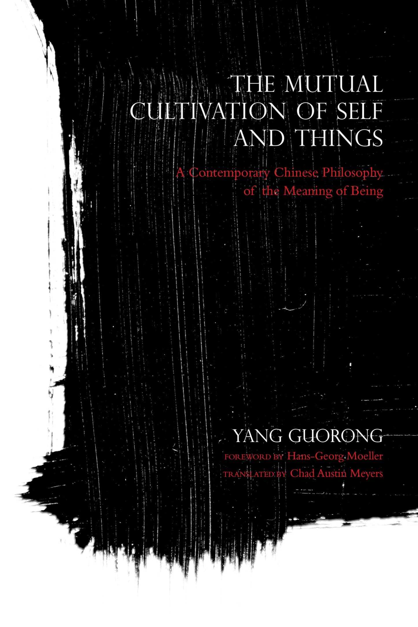 The Mutual Cultivation of Self and Things: A Contemporary Ch