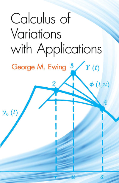 Calculus of Variations with Applications (Dover Books on Mathematics)