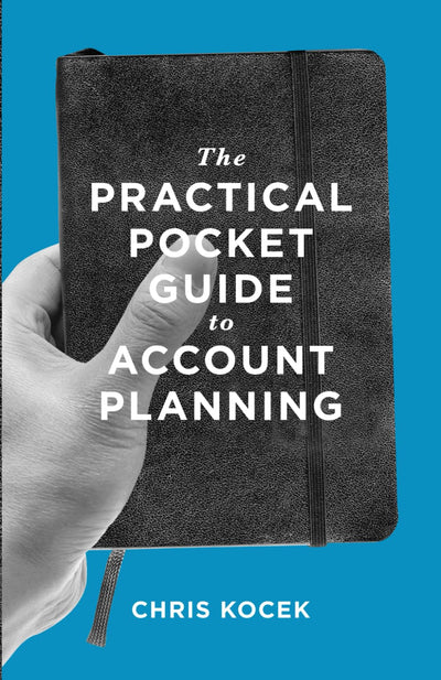 The Practical Pocket Guide to Account Planning