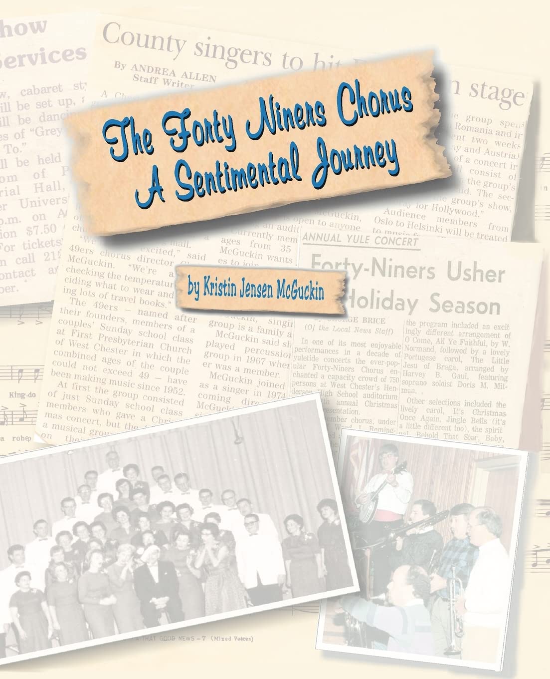 The Forty Niners Chorus: A Sentimental Journey