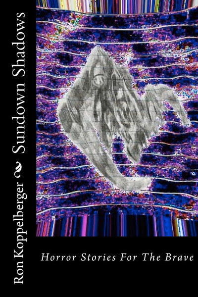Sundown Shadows: Horror Stories For The Brave