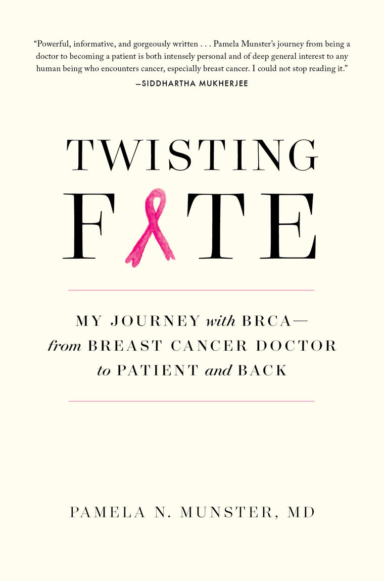 Twisting Fate: My Journey with BRCA-from Breast Cancer Doctor to Patient and Back