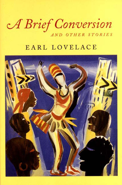 A Brief Conversion and Other Stories (Karen and Michael Braziller Books)
