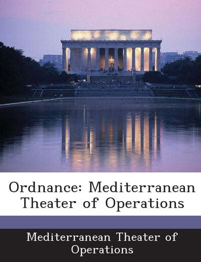 Ordnance: Mediterranean Theater of Operations