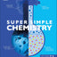 SuperSimple Chemistry