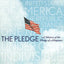 The Pledge: A History of the Pledge of Allegiance