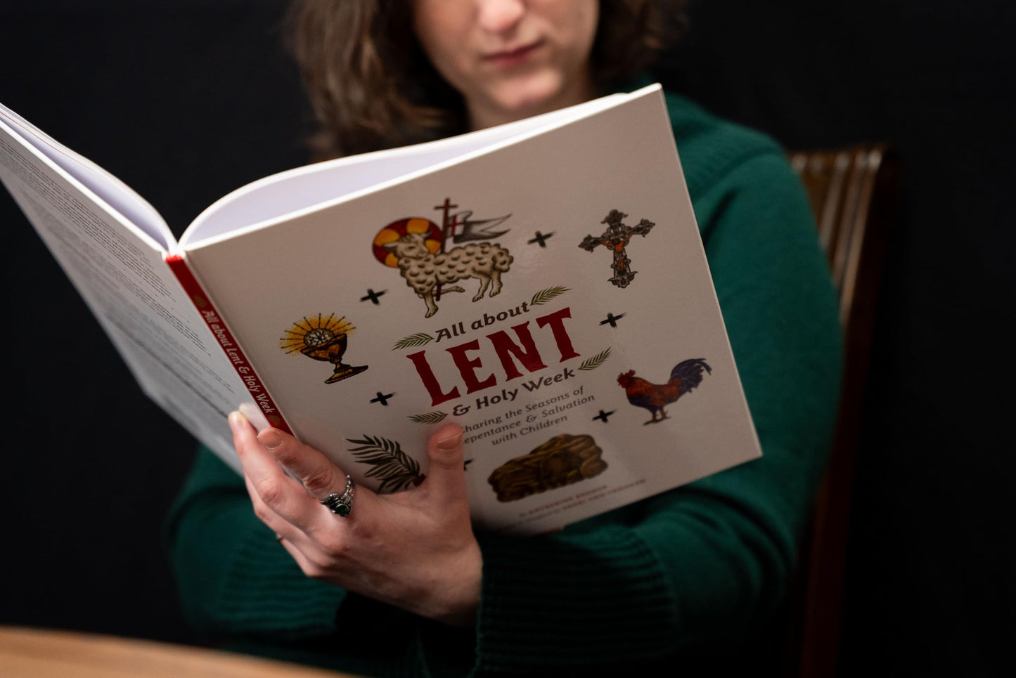 All about Lent & Holy Week: Sharing the Seasons of Repentance & Salvation with Children