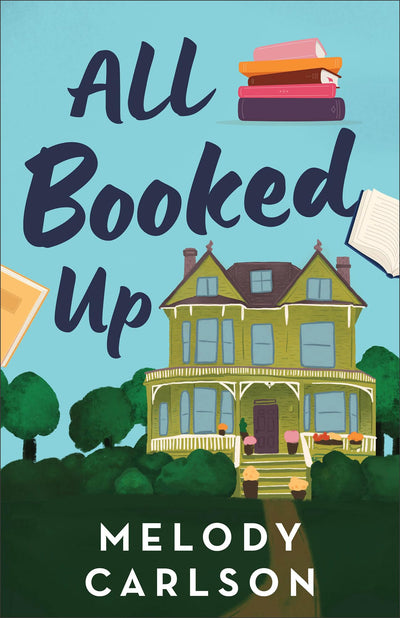 All Booked Up: A Small Town Contemporary Clean Romance with Bookish and Literary Themes