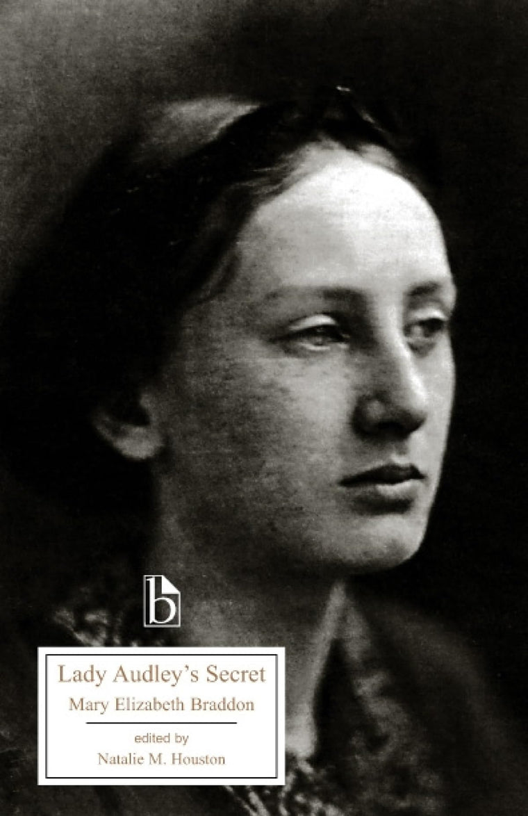 Lady Audley's Secret (Broadview Literary Texts)
