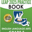LOUISIANA TEST PREP LEAP 2025 Practice Book English Language Arts Grade 3: Practice and Preparation for the LEAP 2025 ELA Tests