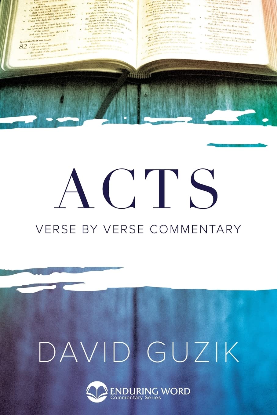 Acts (Enduring Word Commentary)