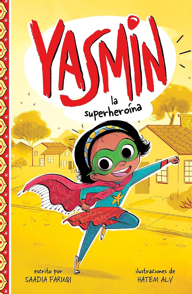 Yasmin la superheroína (Yasmin en espaol) (Spanish Edition)
