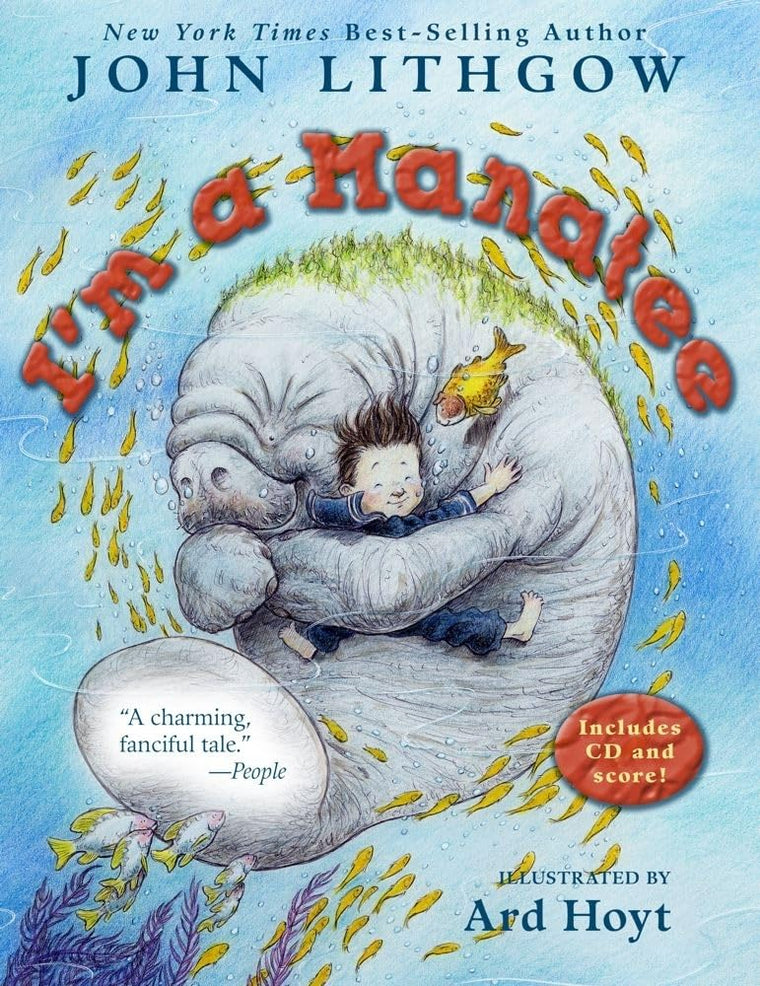I'm a Manatee: (Book & CD) by Lithgow, John