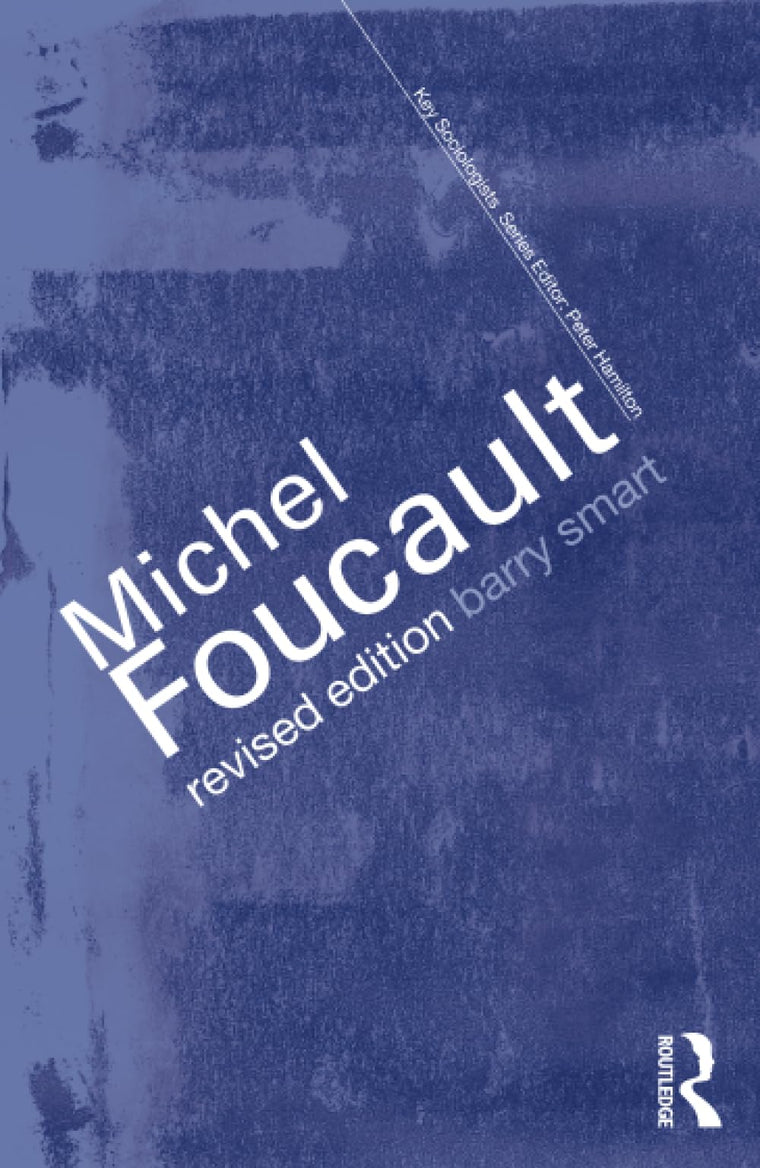 Michel Foucault (Key Sociologists)