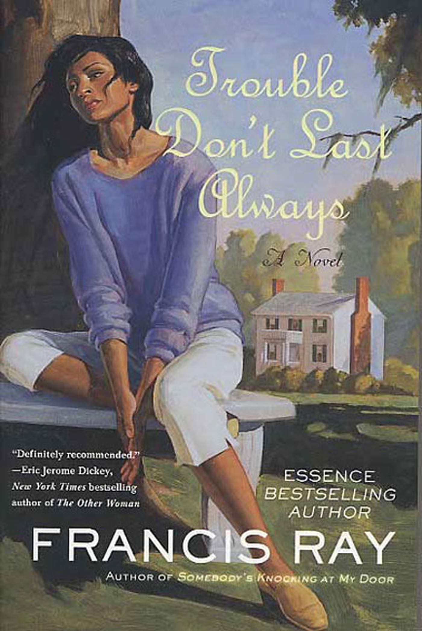 Trouble Don't Last Always: A Novel (Against the Odds)