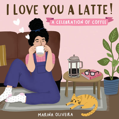 I Love You a Latte: A perfect book for summer reading