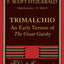 Trimalchio: An Early Version of 'The Great Gatsby' (The Cambridge Edition of the Works of F. Scott Fitzgerald)
