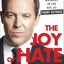 The Joy of Hate: How to Triumph over Whiners in the Age of Phony Outrage