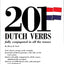 201 Dutch Verbs: Fully Conjugated in All the Tenses (Barron's Verb)