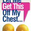 Let Me Get This Off My Chest: A Breast Cancer Survivor Over-Shares