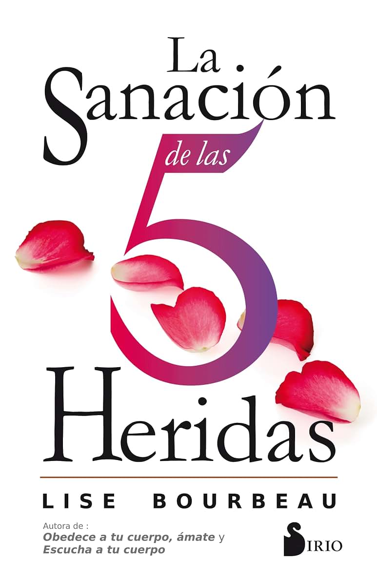 LA SANACIN DE LAS 5 HERIDAS (Spanish Edition)
